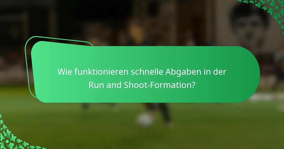 Wie funktionieren schnelle Abgaben in der Run and Shoot-Formation?